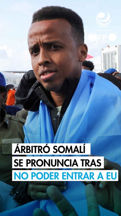 "Estaré en el próximo Mundial" en 2030, asegura árbitro somalí rechazado por EU