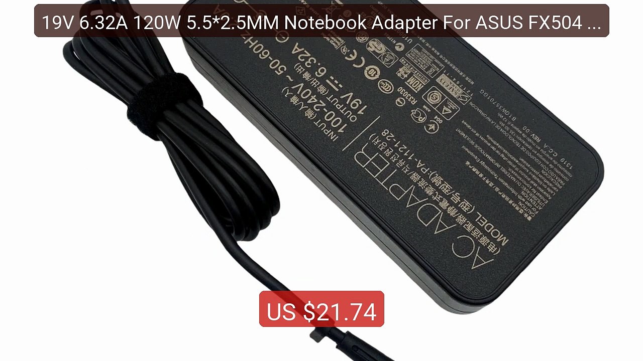 19V 6.32A 120W 5.5*2.5MM Notebook Adapter For ASUS FX504 UX... -- Top Pick 2026 | Unbeatable Price!
