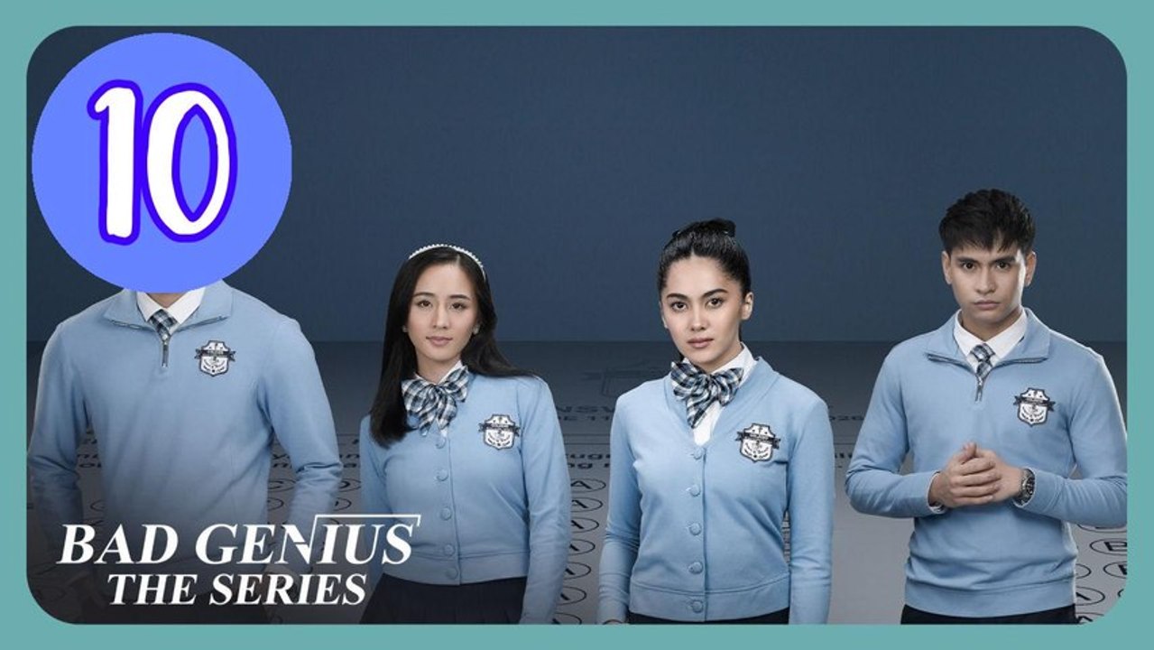 Bad Genius The Series Episode 10 Engsub