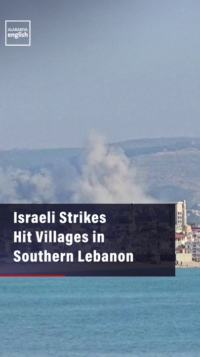 Israeli Strikes Hit Villages In Southern Lebanon