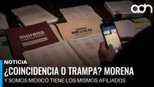 ¿Coincidencia o trampa? Morena y Somos México tiene los mismos afiliados
