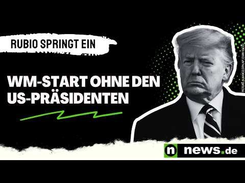 Donald Trump: WM-Start ohne den US-Präsidenten – Marco Rubio muss einspringen