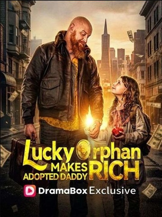 Lucky Orphan macht adoptiert Daddy Rich! | Ganzer Film Deutsch