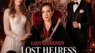 Lady Diamond's Lost Heiress Returns Hot Movie | Full Short Drama | English Sub 2026