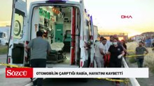 Otomobilin çarptığı Rabia, hayatını kaybetti