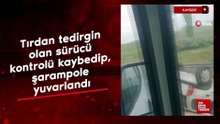Kayseri'de tırdan tedirgin olan sürücü kontrolü kaybedip, şarampole yuvarlandı