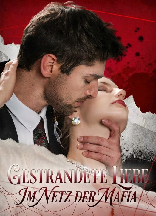 [Synchron] Gestrandete Liebe: Im Netz der Mafia | Full 50 Eps SD Drama 2026