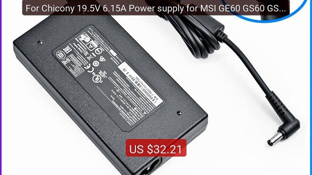 For Chicony 19.5V 6.15A Power supply for MSI GE60 GS60 GS70 GE70 AC... Top Rated 2026 | Buy Now!