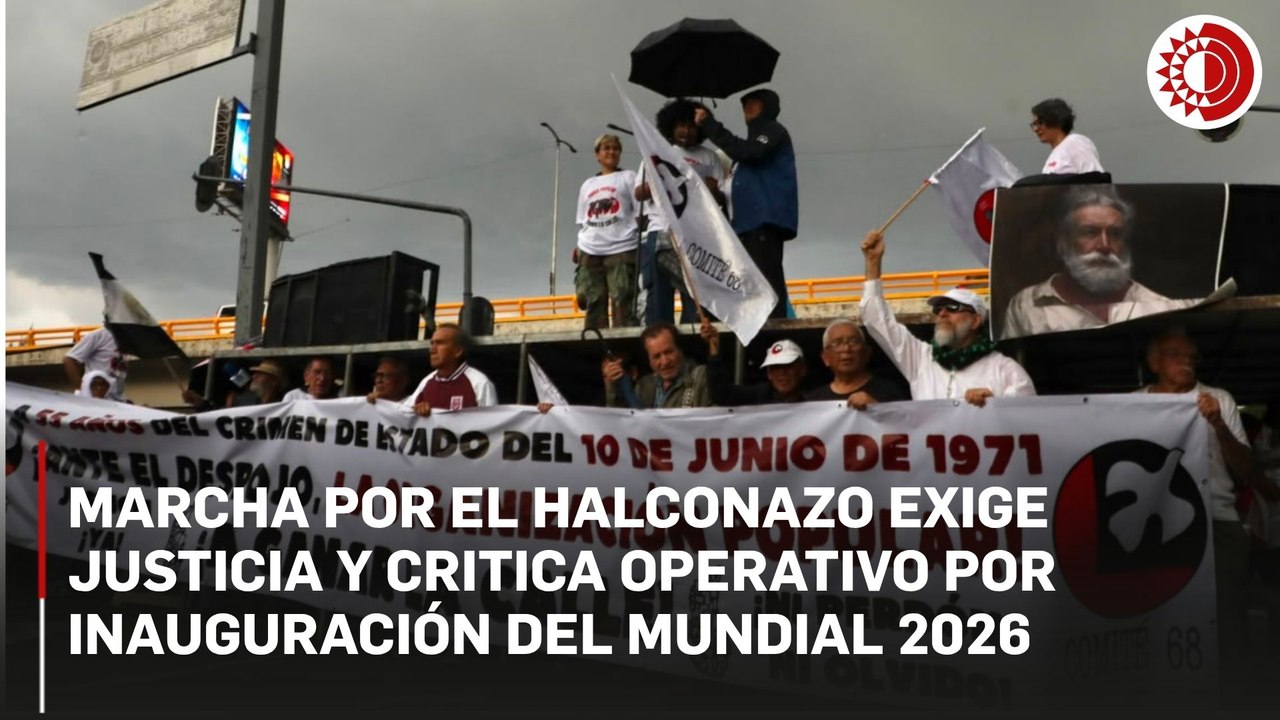 Comité 68 exige justicia por el Halconazo y critica operativo por Mundial 2026