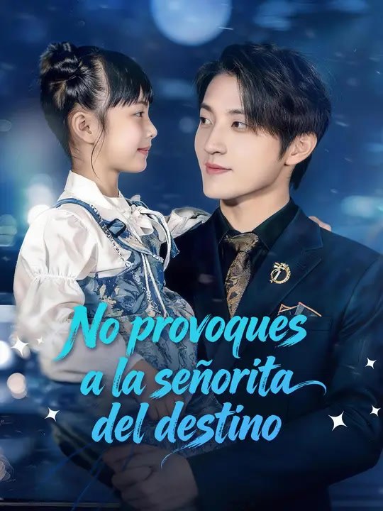 No provoques a la señorita del destino | Serie Completa | Short Drama Español