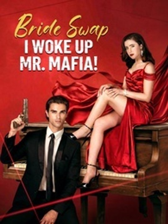 Bride Swap, I Woke Up Mr. Mafia Full Episode |...