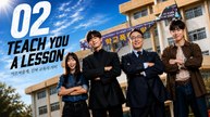 Teach You a Lesson - Episode 2 [ Eng Sub ]