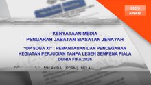 Ops Soga XI: Kekang judi, pertaruhan haram semasa Piala Dunia FIFA 2026