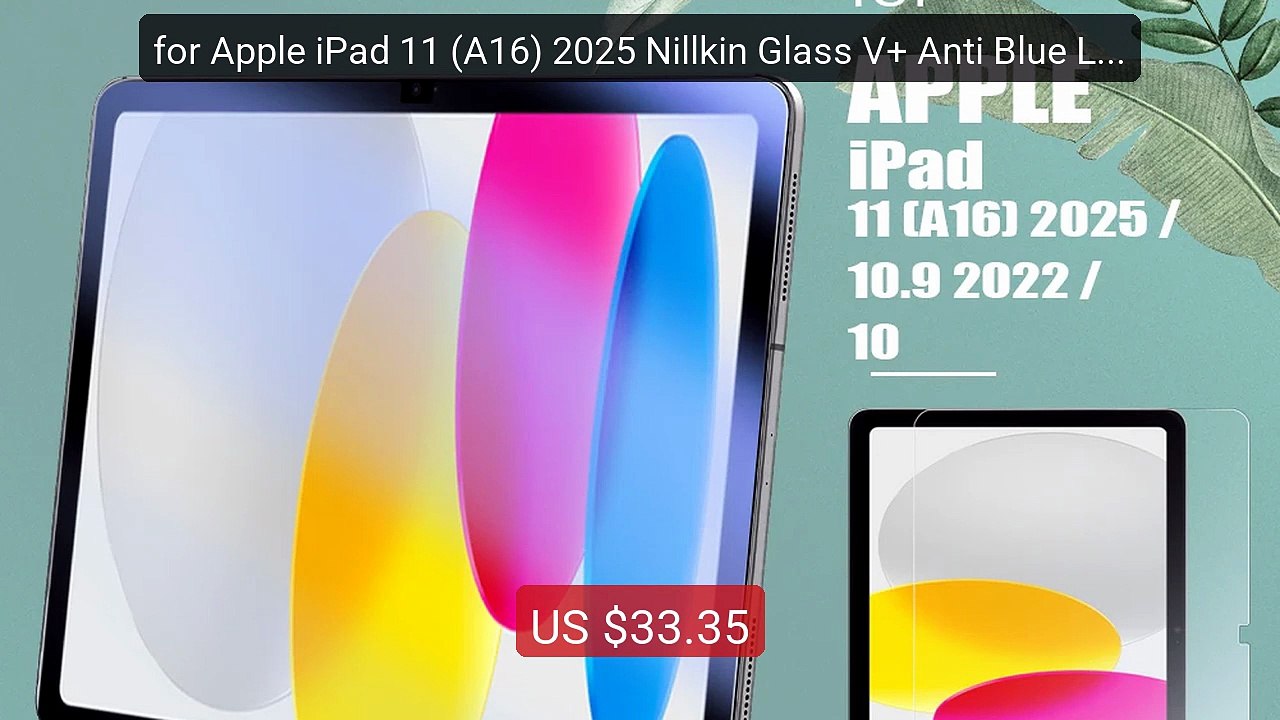 for Apple iPad 11 (A16) 2025 Nillkin Glass V+ Anti Blue Light Ultra... -- Top Rated 2026 | Buy Now!