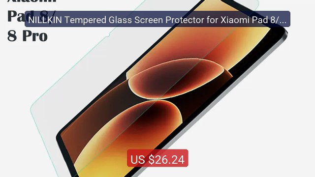 NILLKIN Tempered Glass Screen Protector for Xiaomi Pad 8/8 Pro, 9H ... Top Rated 2026 | Buy Now!
