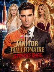 The Janitor Billionaire Strikes Back | Full Series | Short Drama English