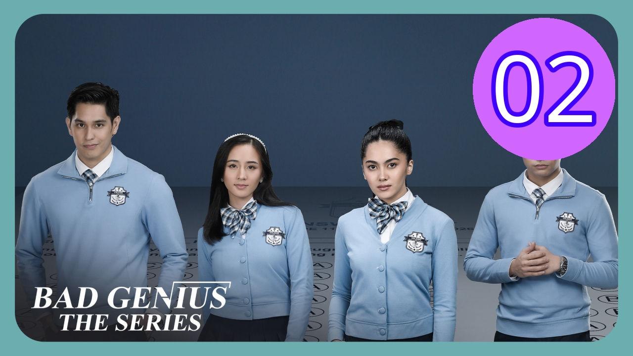 Bad Genius The Series Episode 2 Engsub