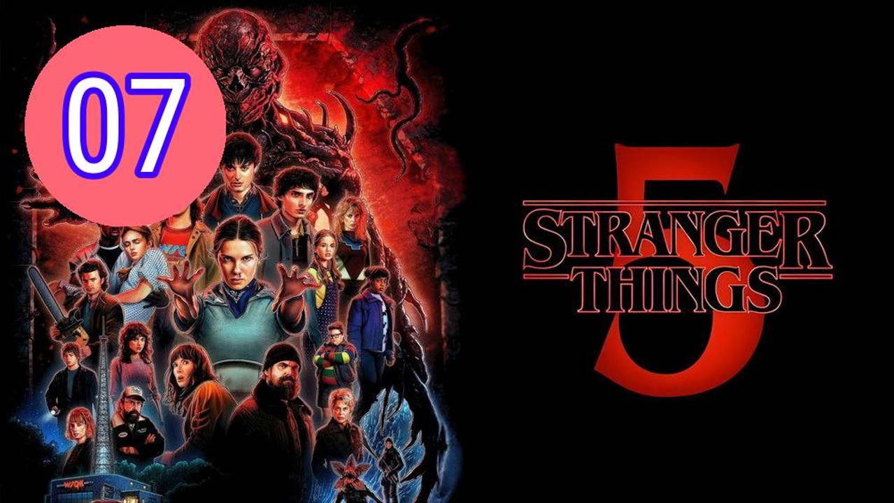 Stranger Things  Season 5 Episode 7 Engsub