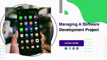 Managing A Software Development Project