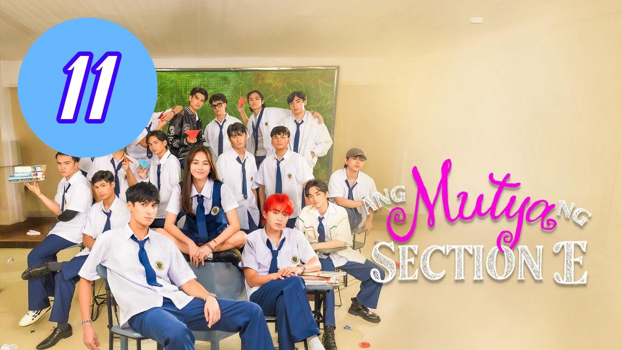 Ang Mutya ng Section E  The Mu Episode 11 Engsub
