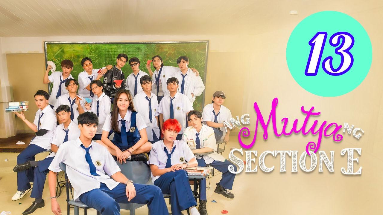 Ang Mutya ng Section E  The Mu Episode 13 Engsub