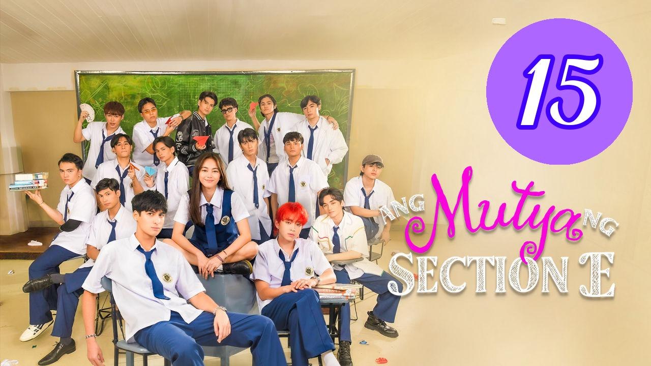 Ang Mutya ng Section E  The Mu Episode 15 Engsub