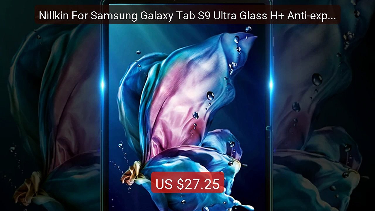Nillkin For Samsung Galaxy Tab S9 Ultra Glass H+ Anti-explosio... -- Best Buy 2026 | Great Quality!