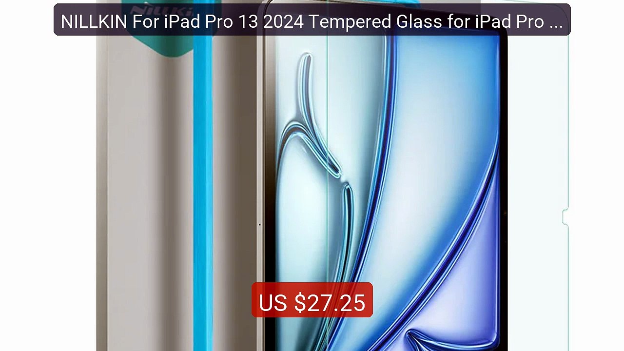 NILLKIN For iPad Pro 13 2024 Tempered Glass for iPad Pro 11 2024 HD... -- Top Rated 2026 | Buy Now!