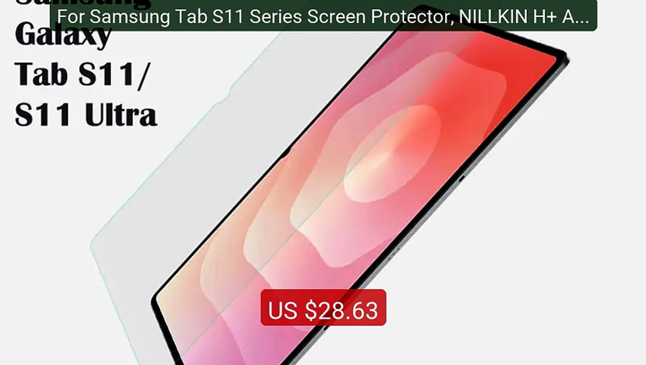 For Samsung Tab S11 Series Screen Protector, NILLKIN H+ Anti-E... -- Best Buy 2026 | Great Quality!