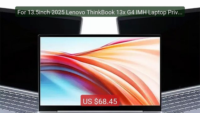 For 13.5inch 2025 Lenovo ThinkBook 13x G4 IMH Laptop Privacy Screen... Top Rated 2026 | Buy Now!