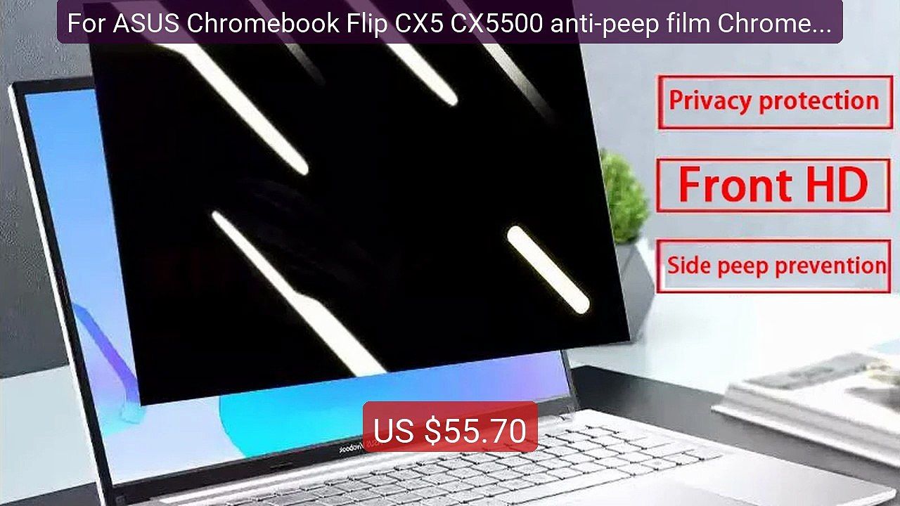 For ASUS Chromebook Flip CX5 CX5500 anti-peep film Chromebook... -- Amazing Value 2026 | Must Have!