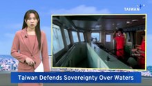 Taiwan Coast Guard Condemns China for Intruding Into EEZ off East Coast