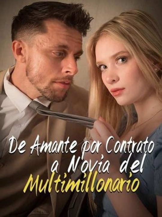 De Amante por Contrato a Novia del Multimillonario (Doblado) - Full HD #DB