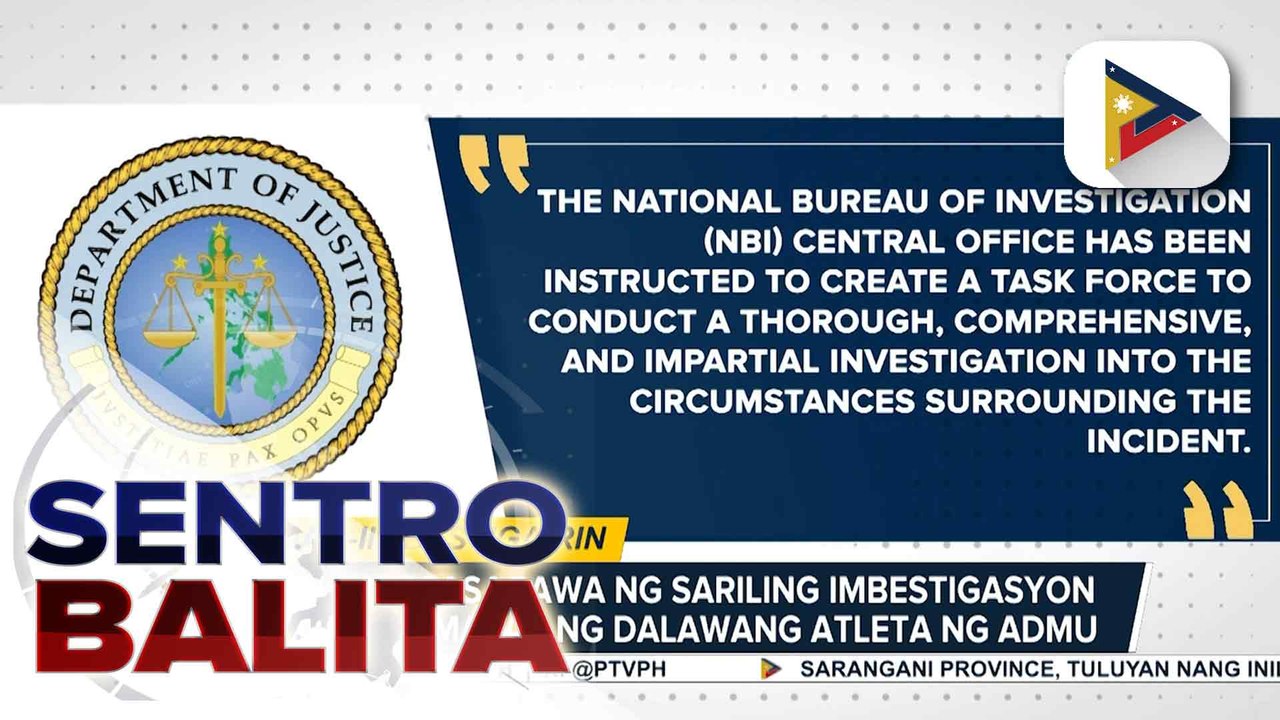 NBI, may sariling imbestigasyon sa pagkamatay ng 2 atleta ng ADMU; task force, bubuuin