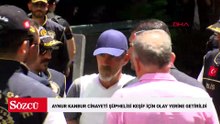 Aynur Kanbur cinayeti soruşturması; saldırgan keşif için olay yerine getirildi