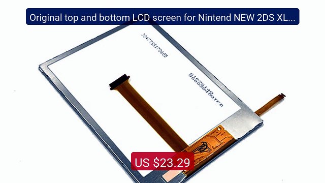Original top and bottom LCD screen for Nintend NEW 2DS XL/LL r... Hot Deal 2026 | Limited Offer!