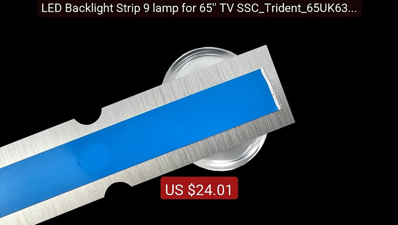 LED Backlight Strip 9 lamp for 65'' TV SSC_Trident_65UK63 S SS... -- Hot Deal 2026 | Limited Offer!