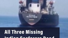 All Three Missing Indian Seafarers Dead After US Strike