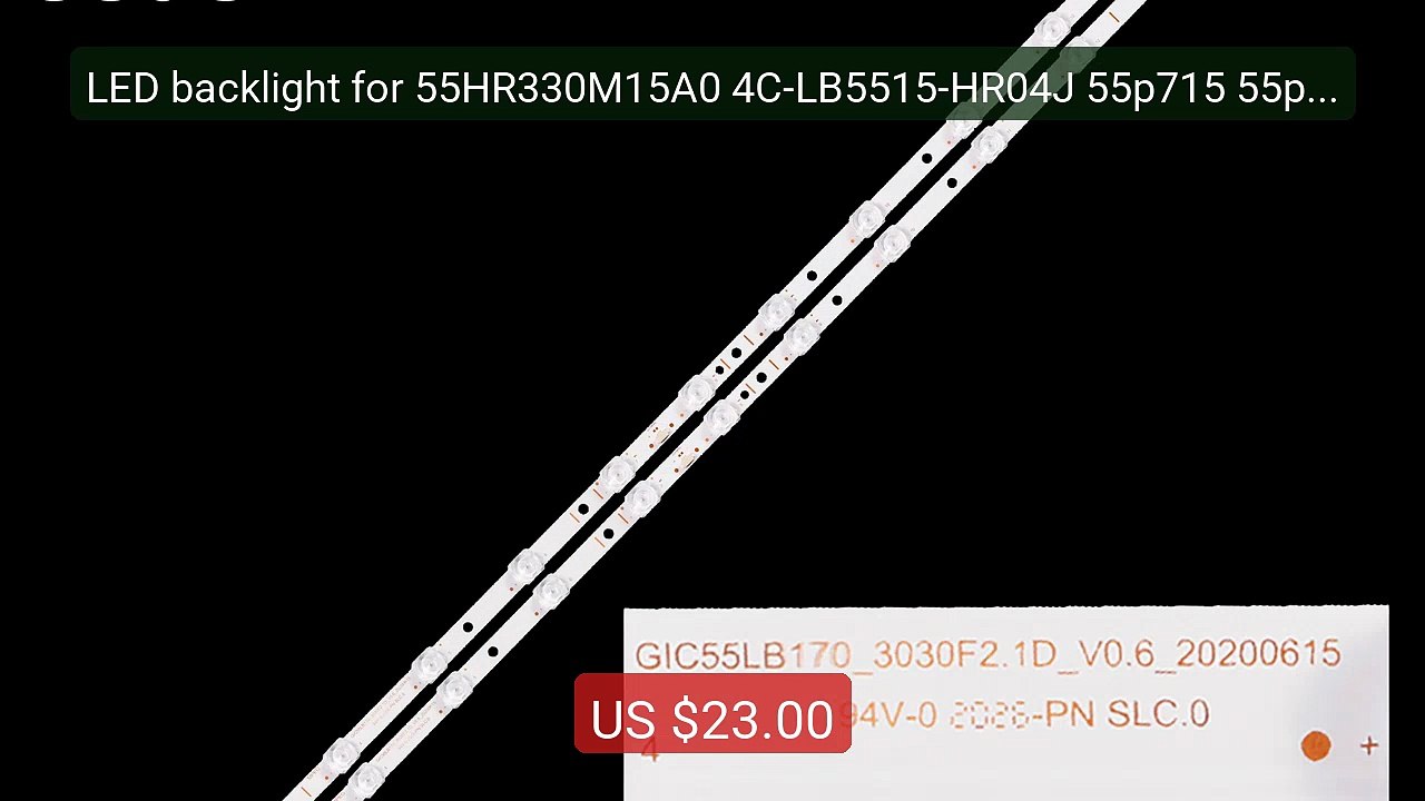 LED backlight for 55HR330M15A0 4C-LB5515-HR04J 55p715 55p725 55S44... -- Best Deal 2026 | Shop Now!
