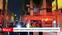 Dairede çıkan yangında çift ile 3 çocuğu dumandan etkilendi