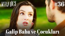 Galip Baba ve Çocukları #36