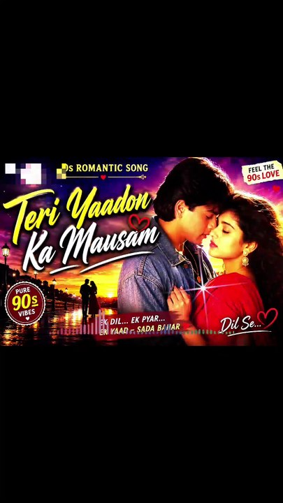 Teri Yaadon Ka Mausam 💖 | Sad Love Song | Old Bollywood Vibes