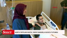 Aortu yırtılan hasta, yapay damarla hayata tutundu