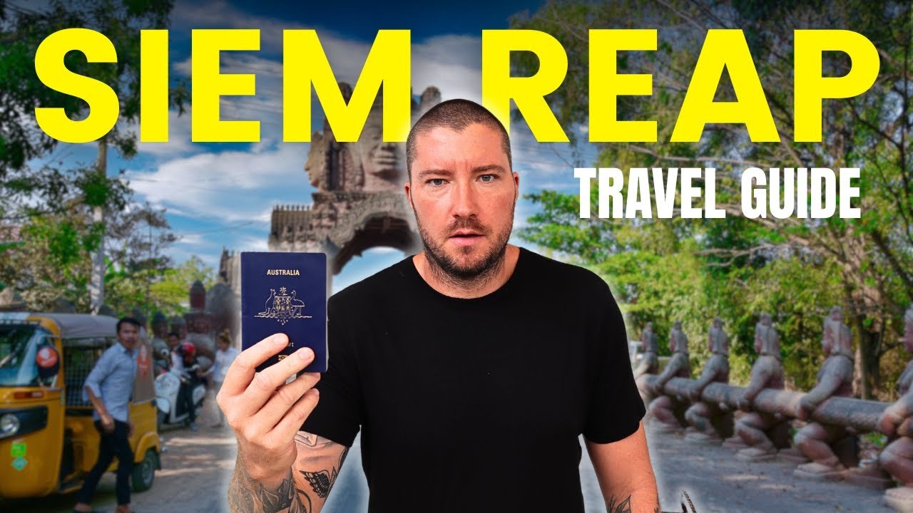 How To Travel Siem Reap Cambodia 🇰🇭 The Ultimate Travel Guide