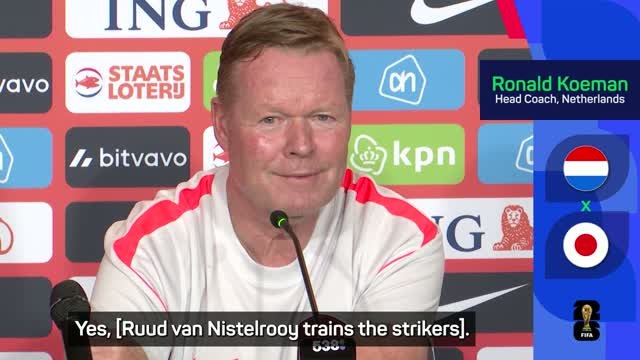 Koeman jokingly blames Van Nistelrooy for Netherlands' low scoring