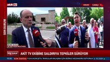 AK Parti Konya Milletvekili Mehmet Baykan Akit TV'ye yapılan çirkin saldırıyı değerlendirdi