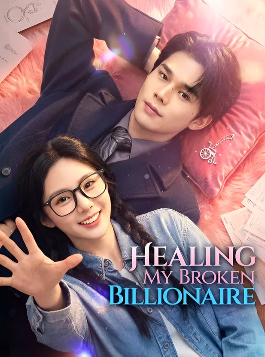 Healing My Broken Billionaire - (2026) ✅ FULL EP