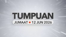 Tumpuan Jumaat –  12 Jun 2026
