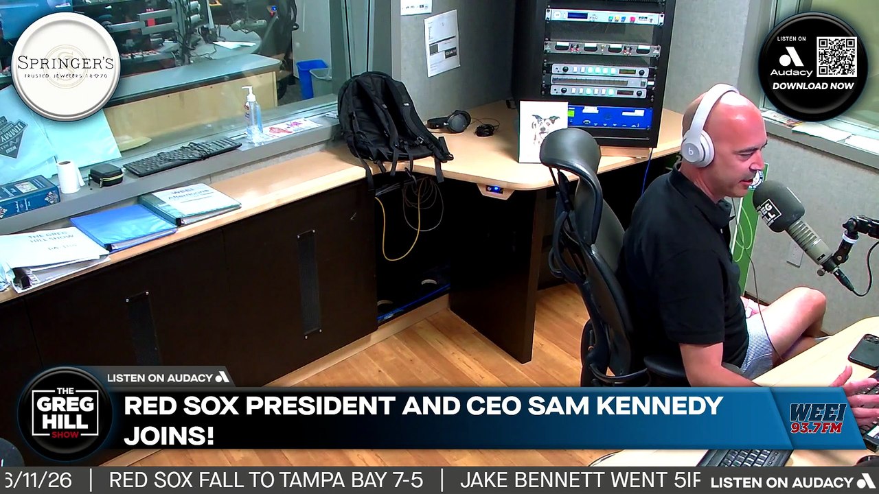 Red Sox President and CEO Sam Kennedy joins LIVE! The Greg Hill Show!