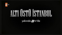 Altı Üstü İstanbul Tanıtım Filmleri